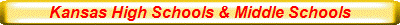 Kansas High Schools & Middle Schools