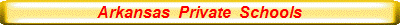 Arkansas  Private  Schools