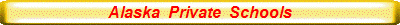 Alaska  Private  Schools