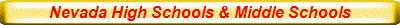 Nevada High Schools & Middle Schools