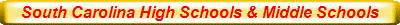 South Carolina High Schools & Middle Schools