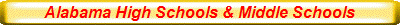 Alabama High Schools & Middle Schools