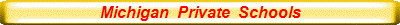 Michigan  Private  Schools