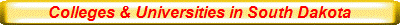 Colleges & Universities in South Dakota