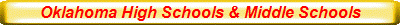 Oklahoma High Schools & Middle Schools