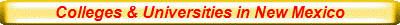 Colleges & Universities in New Mexico