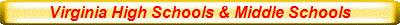 Virginia High Schools & Middle Schools