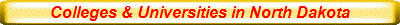 Colleges & Universities in North Dakota