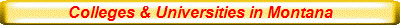 Colleges & Universities in Montana