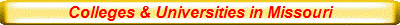 Colleges & Universities in Missouri